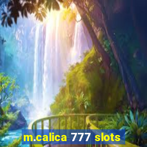 m.calica 777 slots